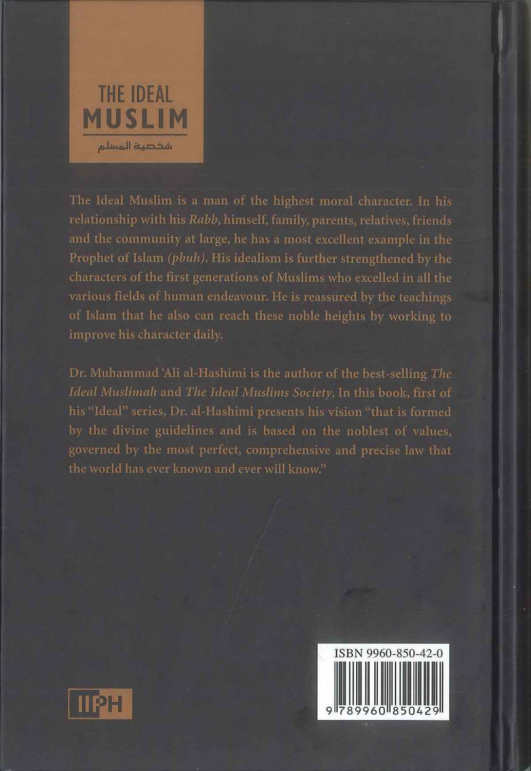 The ideal Muslim by Muhammad Ali Al-Hashimi