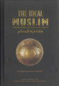 The ideal Muslim by Muhammad Ali Al-Hashimi